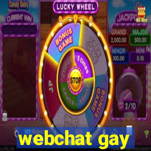 webchat gay